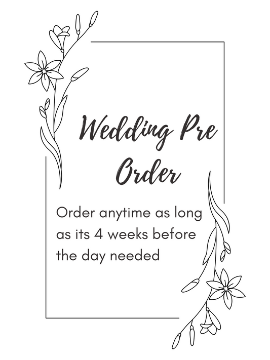 Wedding Pre Order