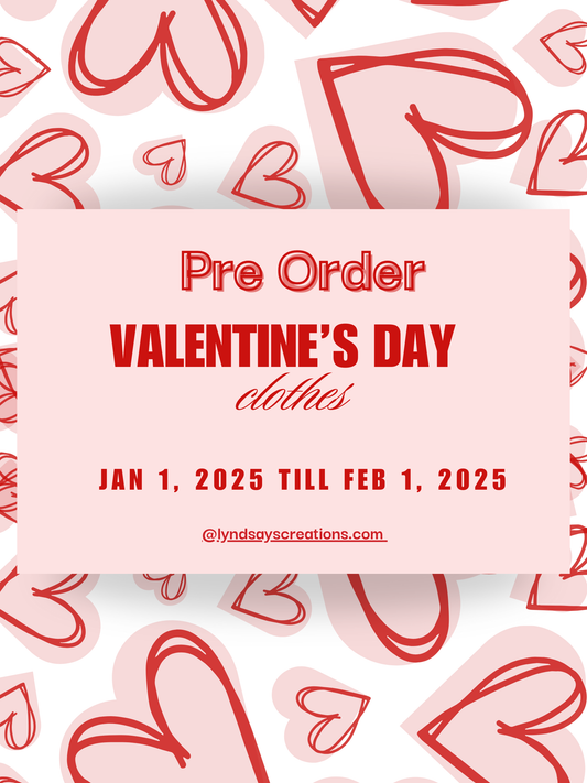 Valentines Day Pre Order
